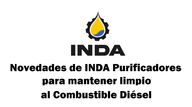 Purificadores para mantener limpio al Combustible Diésel