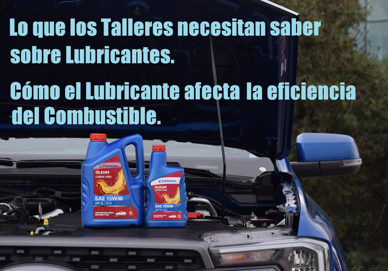 Fercol: El rol del lubricante en el consumo