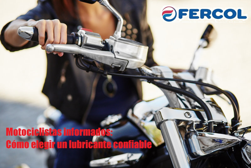 Fercol: cómo elegir un lubricante para motocicletas
